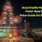 Burj Khalifa Fireworks Front-Row Seats Price Guide for Restaurants.
